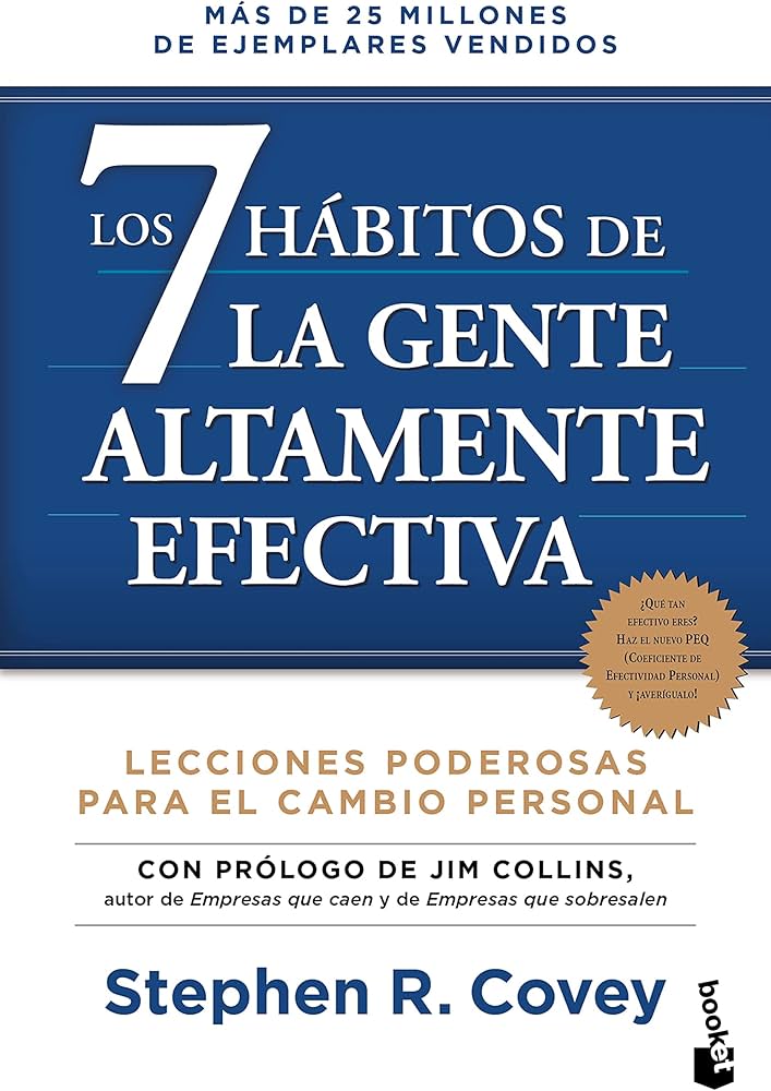 Los 7 hábitos de la gente altamente efectiva